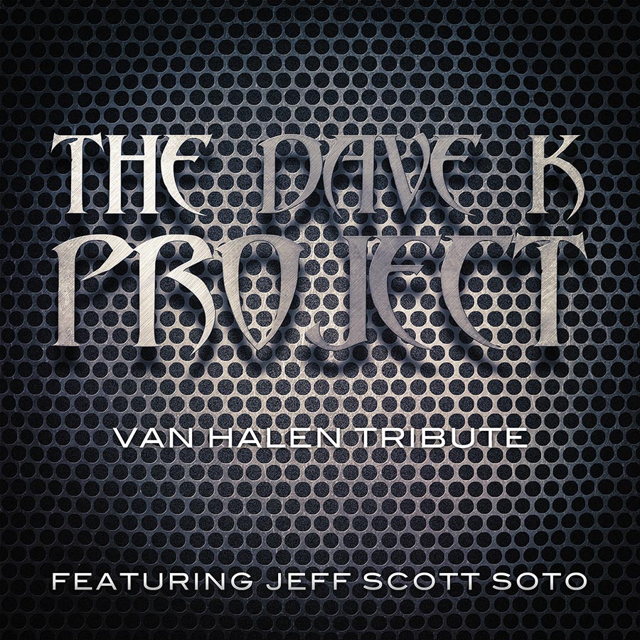 Van Halen Tribute Featuring Jeff Scott Soto - The Dave K Project - cover art